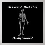 At Last, A Diet That Really Works! posters