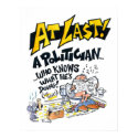 AT LAST! A POLITICIAN WHO KNOWS WHAT HE IS DOING! posters by cartoonbill AT LAST! A POLITICIAN WHO KNOWS WHAT HE IS DOING! posters