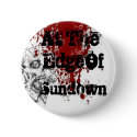 At The Edge Of Sundown buttons by Hollister45 At The Edge Of Sundown buttons