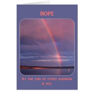 at-the-end-of-every-rainbow-is-pot card