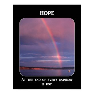 at-the-end-of-every-rainbow-is-pot poster