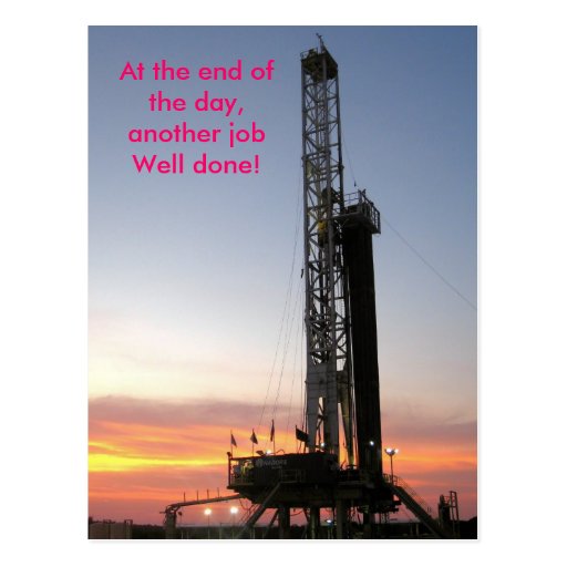 at-the-end-of-the-day-another-job-well-done-postcard-zazzle