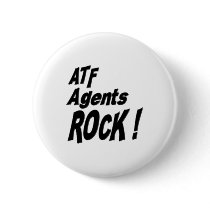 ATF Agents Rock! Button