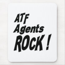 ATF Agents Rock! Mousepad