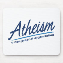 Atheism a non-prophet organization mousepads