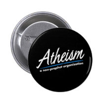 Atheism: A non-prophet organization buttons