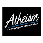 Atheism: A non-prophet organization Post Cards