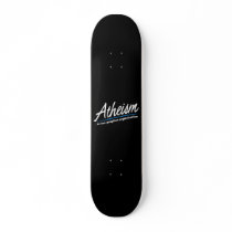 Atheism: A non-prophet organization Skate Board Decks
