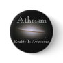 atheism, reality is awesome pin