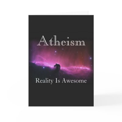 Atheism, Reality is awesome Greeting Cards by briman232