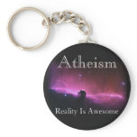 Atheism, Reality is awesome Key Chains