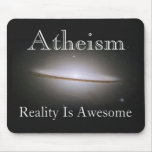 atheism, reality is awesome mouse pads