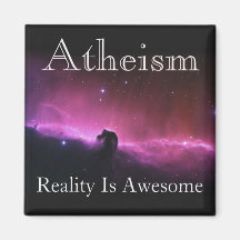 Atheism, Reality is awesome Refrigerator Magnets