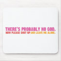 Atheist Bus Campaign (Variation) mousepads by jamesatracy Atheist Bus Campaign (Variation) mousepads