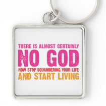 Atheist campaign: There is almost certainly no god Key Chains