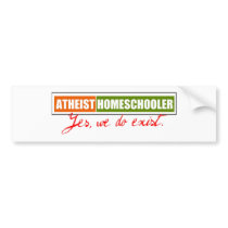 Atheist Homeschooler Bumper Stickers