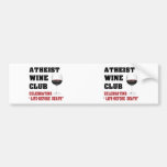 Atheist wine club bumper sticker