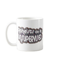 Atheists Do It Unsupervised Mug