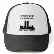 Atheists Don't Fly Airplanes Into Buildings Hat