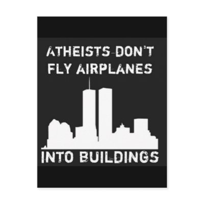 Atheists don't fly airplanes into buildings post card by briman232