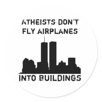 Atheists don't fly airplanes into buildings stickers by briman232