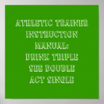 Athletic Trainer Instruction Manual:Drink Tripl... Posters
