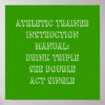 Athletic Trainer Instruction Manual:Drink Tripl... Posters