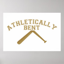 Athletically Bent Posters