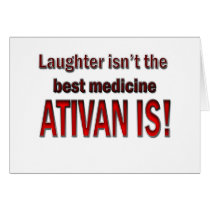 Ativan Greeting Cards