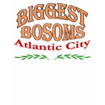 Atlantic City Biggest Bosoms t-shirts by figstreetstudio Atlantic City Biggest Bosoms t-shirts