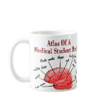 Atlas of Medical Student Brain Coffee Mugs