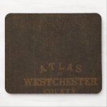Atlas of Westchester County, NY Mouse Pad