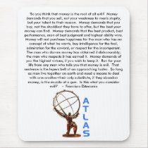 ATLAS, 'So you think that money is the root of ... mousepads
