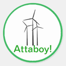 Atta Boy Wind Turbine Round Stickers