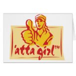 'atta girl (TM) note card