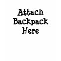 Backpacking t shirt Attach Backpack Here shirt
