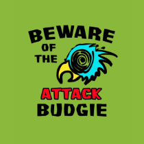 Attack Budgie t-shirts