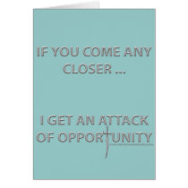 Attack of Opportunity Greeting Card