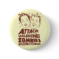 Attack of the Valentines Zombies Button