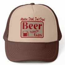 Attention : Beer Cheaper Than Gas Hat by TheBigTees Attention : Beer Cheaper Than Gas Hat