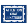 Attention Chat Lunatique Card