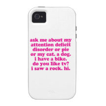 Attention Deficit Disorder Quote ADD ADHD - Pink Case-Mate iPhone 4 Cases