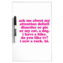 Attention Deficit Disorder Quote ADD ADHD - Pink Dry-Erase Whiteboards
