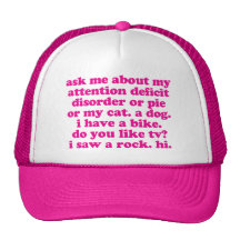 Attention Deficit Disorder Quote ADD ADHD - Pink Mesh Hats