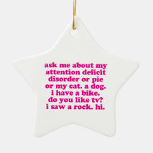 Attention Deficit Disorder Quote ADD ADHD - Pink Christmas Ornament