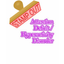Attention Deficit - Hyperactivity Disorder t-shirts by shopaholicchick Attention Deficit - Hyperactivity Disorder t-shirts