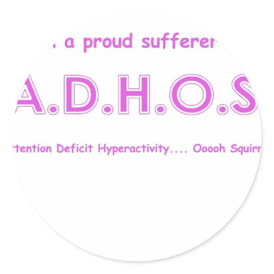 Attention Deficit Hyperactivity .... oooh Squirrel Round Sticker by BoeingVideography