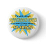 Attention Span Shiny Humor Pinback Button