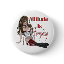 * Attitude Attitude is Everything buttons by hardcorecouture * Attitude Attitude is Everything buttons