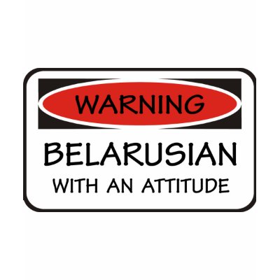 Attitude Belarusian T-shirt by teyes143
